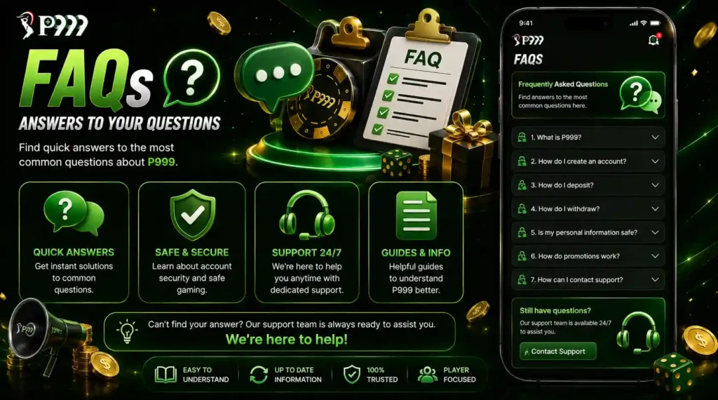P999 Game - Important FAQs